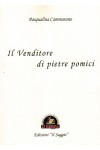 Il Venditore di pietre pomici Il Venditore di pietre pomici